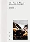 The Way of Whisky...