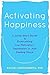 Activating Happiness: A Jum...