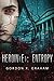 Heroin(e): Entropy
