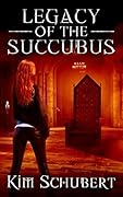 Legacy of the Succubus