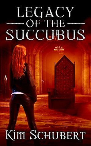 Legacy of the Succubus (The Succubus Executioner, #6)