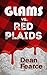 GLAMS vs. RED PLAIDS by Dean Fearce