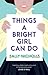 Things a Bright Girl Can Do