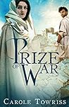 Prize of War by Carole Towriss
