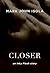 Closer by dd
