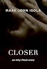 Closer: an Inky Flesh story