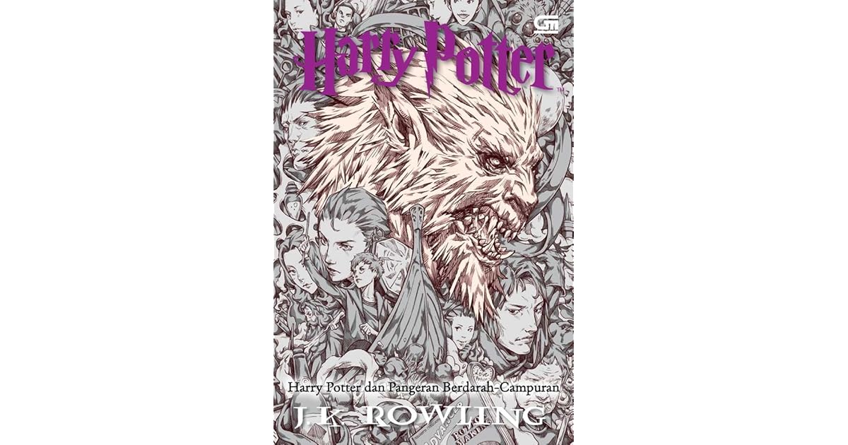 Harry Potter dan Pangeran Berdarah Campuran by J.K. Rowling