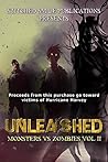 Unleashed: Monsters Vs Zombies VOL II