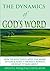 THE DYNAMICS OF GOD'S WORD: How To Make The Word Of God Work Effectively In Your Life By Producing Results Of What It Talks About
