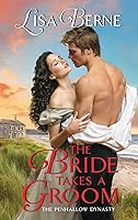 The Bride Takes a Groom (The Penhallow Dynasty, #3)