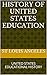 HISTORY OF UNITED STATES ED...