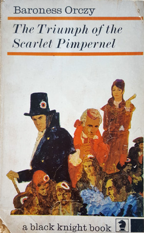 The Triumph of the Scarlet Pimpernel