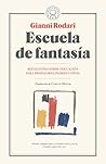 Escuela de Fantasía by Gianni Rodari