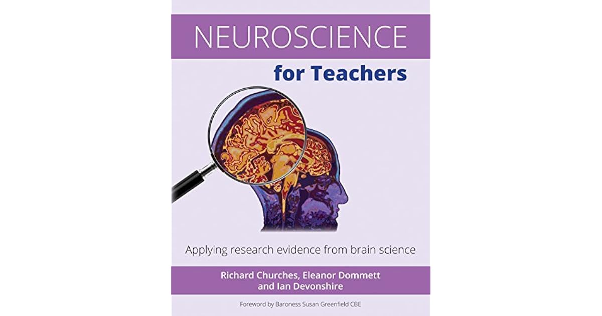 Neuroscience for Teachers: Applying research evidence from brain ...