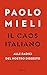 Il caos italiano