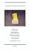 Over denken, bouwen, wonen by Martin Heidegger