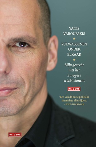 Volwassenen onder elkaar: Mijn gevecht met het Europese establishment