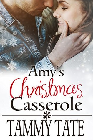 Amy's Christmas Casserole: Sweet Christmas Romances 2017 (Kindle Edition)
