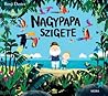 Nagypapa szigete by Benji Davies