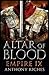 Altar of Blood (Empire #9)