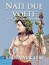 Nati due volte by Laura MacLem