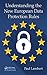 Understanding the New European Data Protection Rules