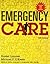 Emergency Care [with Workbook]