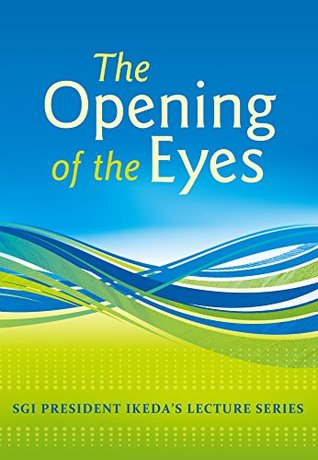 Lectures on “The Opening of the Eyes” (Kindle Edition)