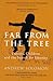 Far from the Tree: Parents, Children, and the Search for Identity