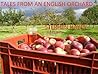 Tales From an English Orchard Tales From an English Orchard