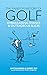 The Random History of Golf:...