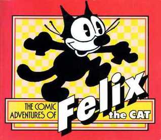 The Comic Adventures of Felix the Cat (Paperback)