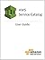 AWS Service Catalog: User G...