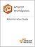 Amazon WorkSpaces: Administration Guide