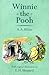 Winnie-the-Pooh by A.A. Milne Winnie-the-Pooh by A.A. Milne