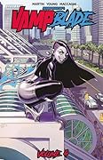 Vampblade Volume 4: Con of the Dead