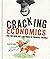 Cracking Economics