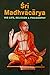 Sri Madhvacarya: His Life, ...
