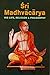 Sri Madhvacarya: His Life, Religion and Philosophy
