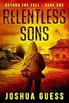 Relentless Sons