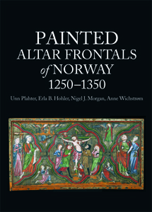 Painted Altar Frontals of Norway, 1250 - 1350, Volumes 1-3 (Hardcover)