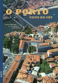 O Porto Visto do Céu (Hardcover)