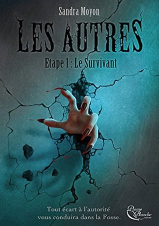 Le Survivant (Les Autres, #1)