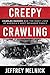 Creepy Crawling: Charles Ma...