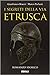 I segreti della via etrusca