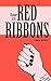 Red Ribbons: A Sequel to Just Perfect