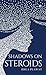 Shadows on Steroids by Rhea Plawat