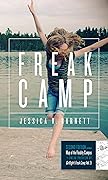 Freak Camp: Posts From a Previously Normal Girl