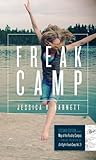 Freak Camp: Posts From a Previously Normal Girl (Freak Camp, #1)