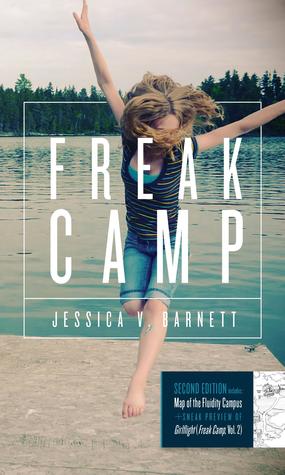 Freak Camp: Posts From a Previously Normal Girl (Freak Camp, #1)